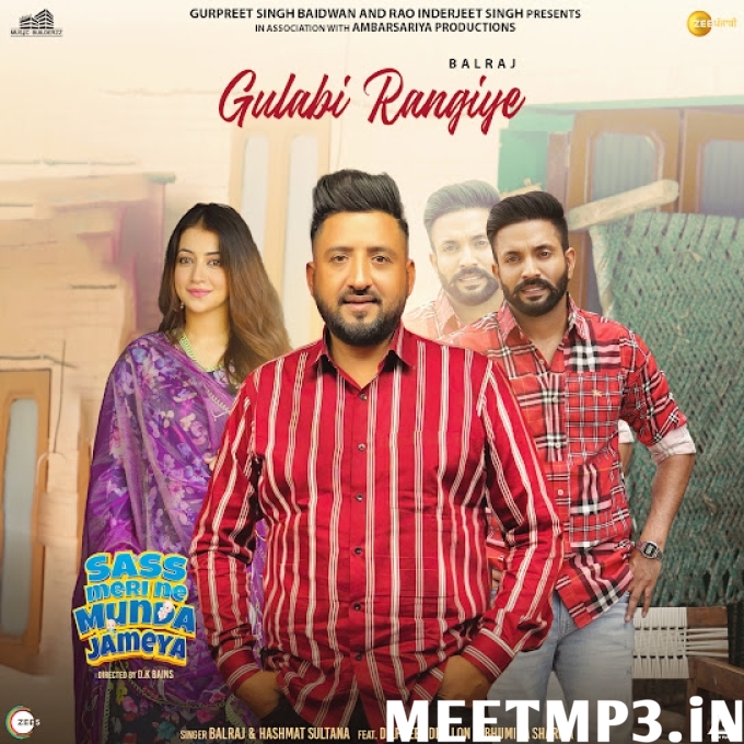 Gulabi Rangiye Balraj-(MeetMp3.In).mp3