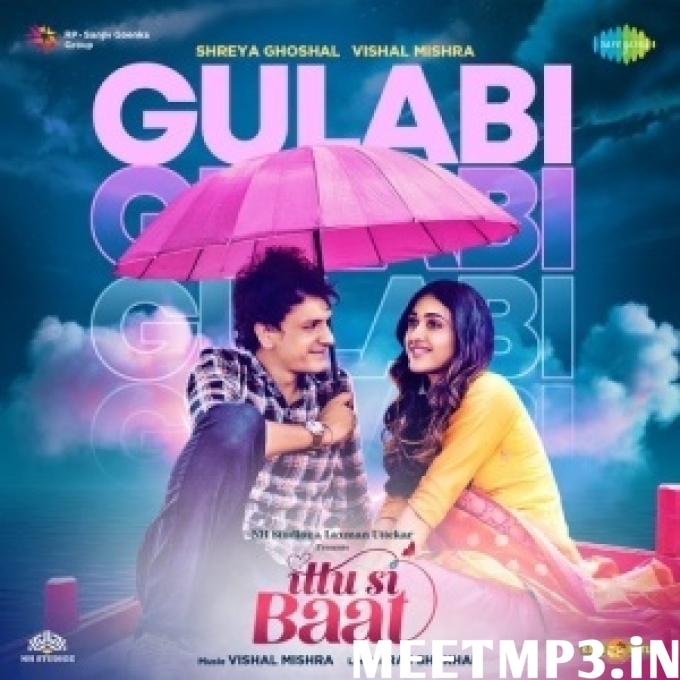 Gulabi - Ittu Si Baat -(MeetMp3.In).mp3