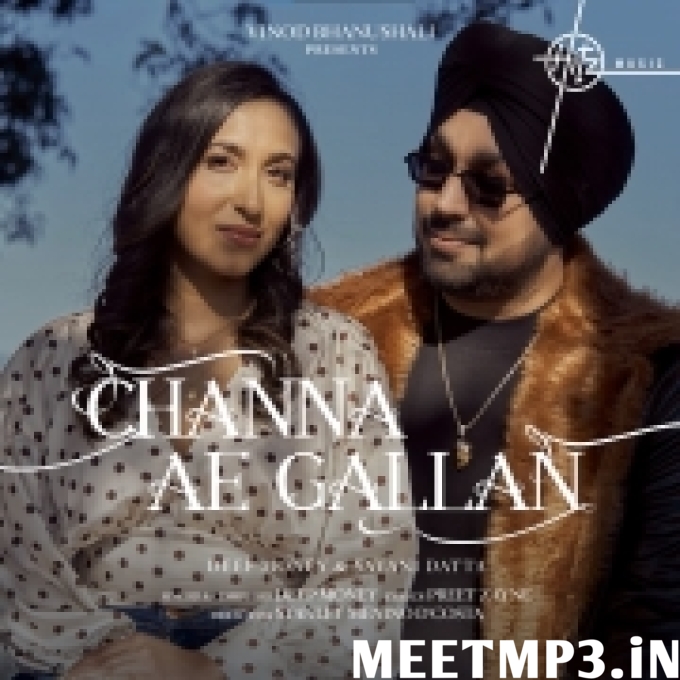 Channa Ae Gallan Deep Money-(MeetMp3.In).mp3