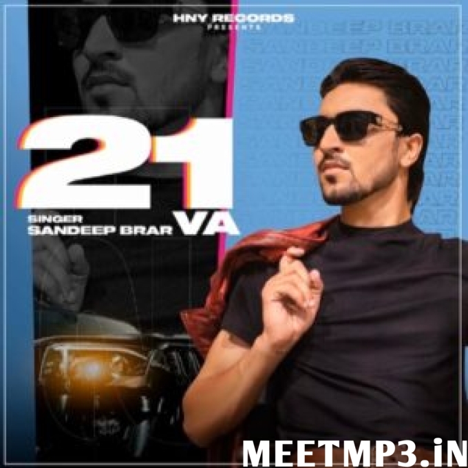 21VA Sandeep Brar-(MeetMp3.In).mp3