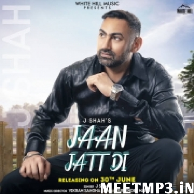 Jaan Jatt Di J Shah-(MeetMp3.In).mp3