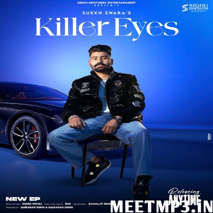 Killer Eyes Sukkh Swara-(MeetMp3.In).mp3