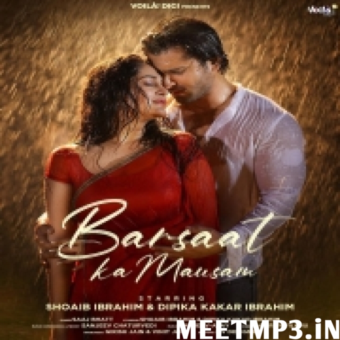 Barsaat Ka Mausam Saaj Bhatt-(MeetMp3.In).mp3