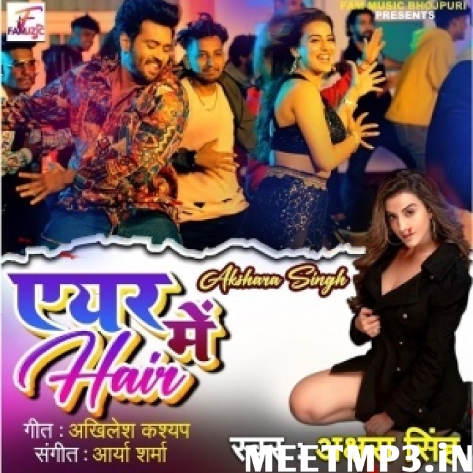 Air Me Hair Akshara Singh-(MeetMp3.In).mp3