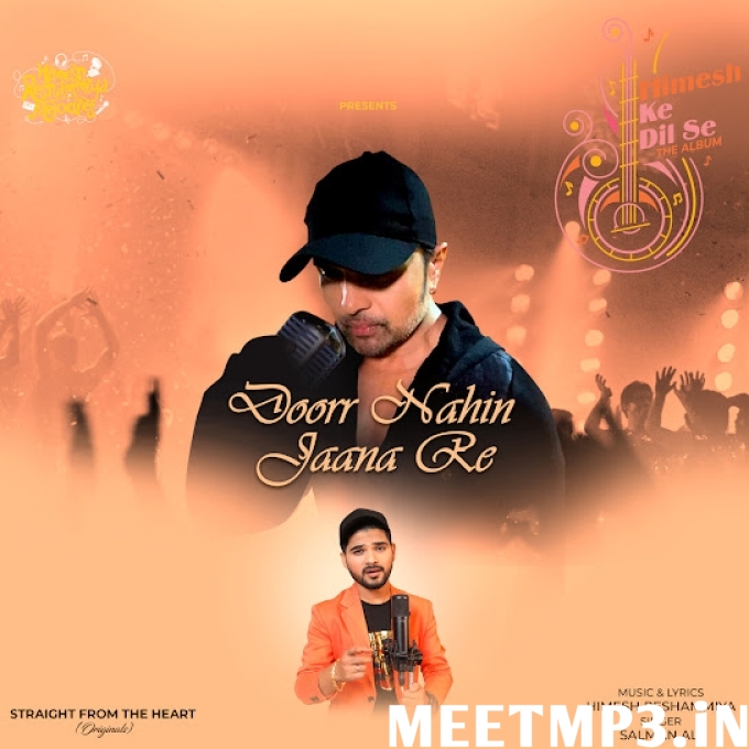Doorr Nahin Jaana Re  Salman Ali, Himesh Reshammiya-(MeetMp3.In).mp3