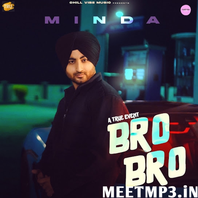 Bro Bro Minda Jikar Malwai-(MeetMp3.In).mp3