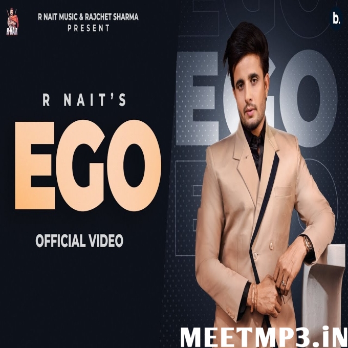 R Nait Ego-(MeetMp3.In).mp3