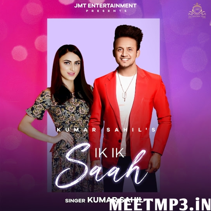 Ik Ik Saah Kumar Sahil-(MeetMp3.In).mp3