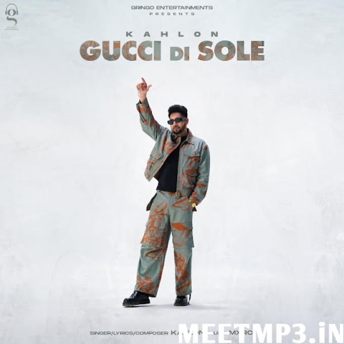 Gucci Di Sole Kahlon-(MeetMp3.In).mp3
