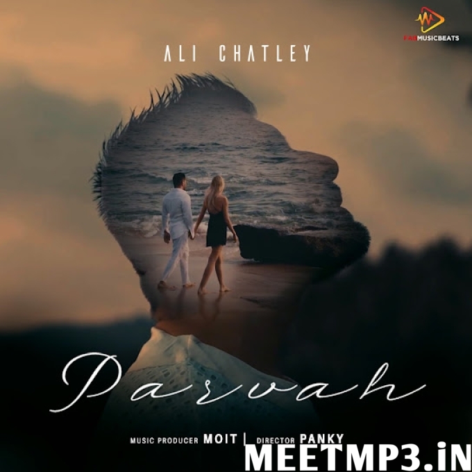 Parvah Ali Chatley-(MeetMp3.In).mp3