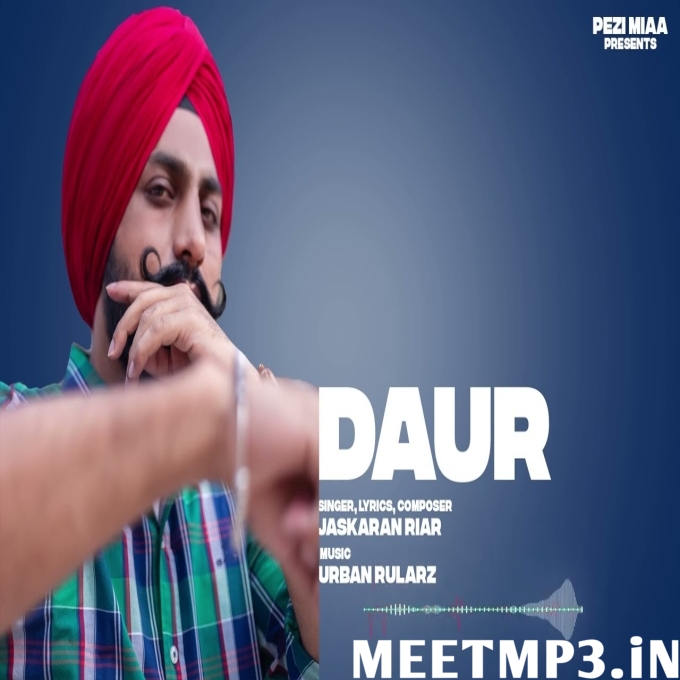 Daur Jaskaran Riarr-(MeetMp3.In).mp3