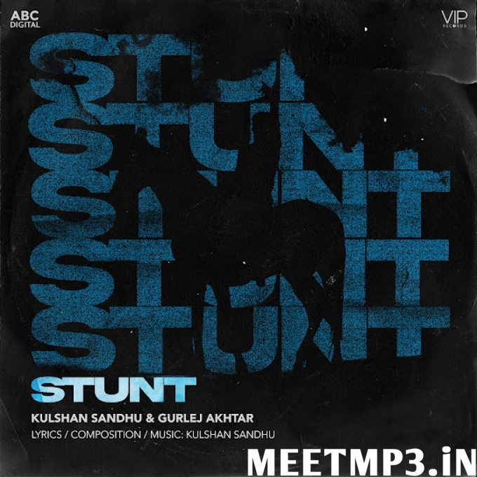 Stunt Kulshan Sandhu, Gurlej Akhtar-(MeetMp3.In).mp3