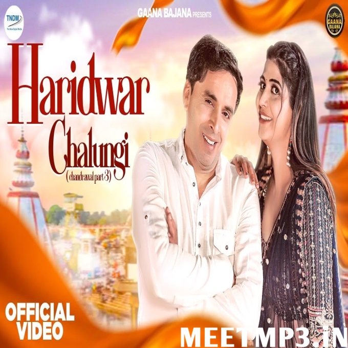 Haridwar Chalungi-(MeetMp3.In).mp3