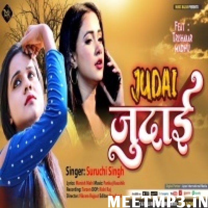 Judai  Suruchi Singh-(MeetMp3.In).mp3