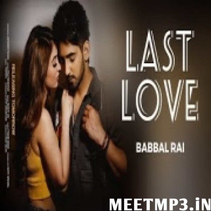 Last Love Babbal Rai-(MeetMp3.In).mp3