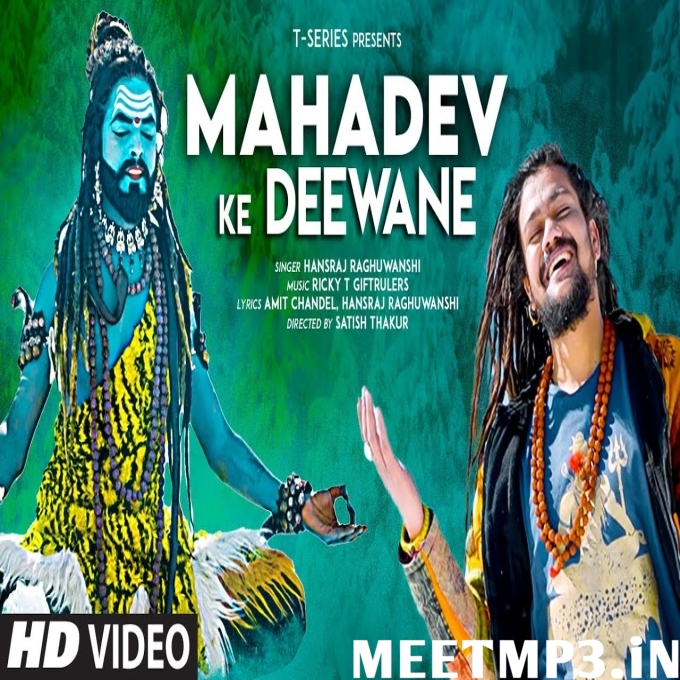 Mahadev Ke Deewane Hansraj Raghuwanshi-(MeetMp3.In).mp3