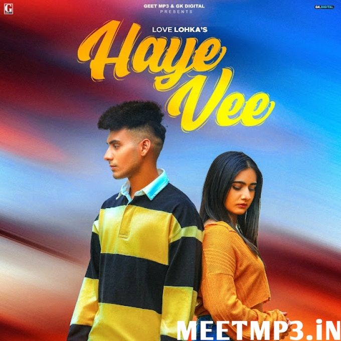 Haye Vee Love Lohka-(MeetMp3.In).mp3