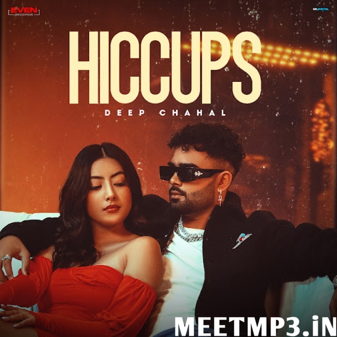 Hiccups Deep Chahal-(MeetMp3.In).mp3