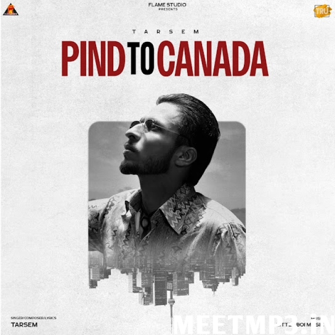 Pind To Canada Tarsem-(MeetMp3.In).mp3