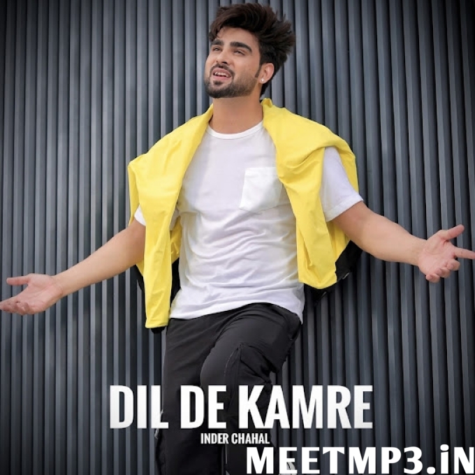 Dil De Kamre Inder Chahal-(MeetMp3.In).mp3