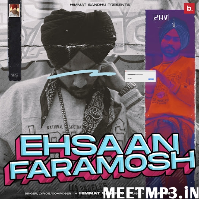 Ehsaan Faramosh Himmat Sandhu-(MeetMp3.In).mp3