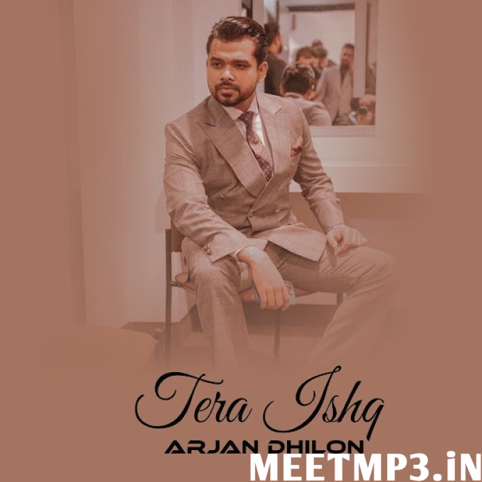 Tera Ishq Arjan Dhillon-(MeetMp3.In).mp3