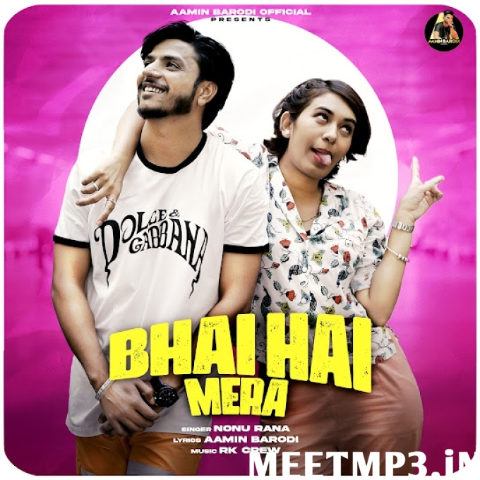 Bhai Hai Mera-(MeetMp3.In).mp3