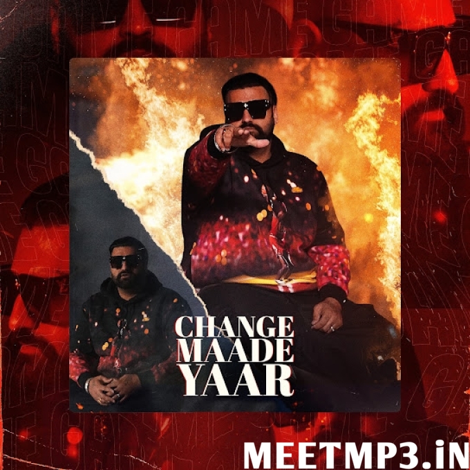 Change Maade Yaar Elly Mangat-(MeetMp3.In).mp3