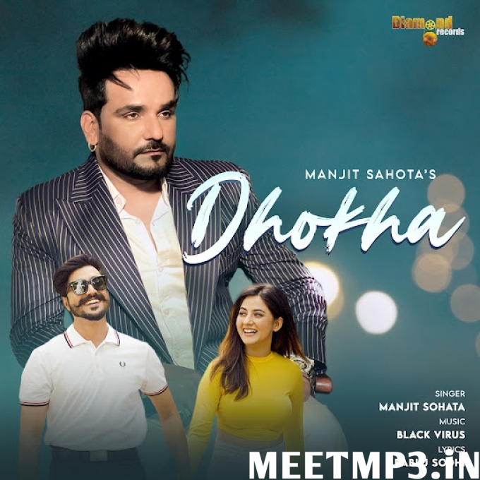 Dhokha Manjit Sahota-(MeetMp3.In).mp3