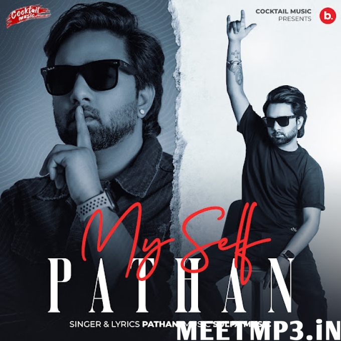 Myself Pathan Pathan -(MeetMp3.In).mp3