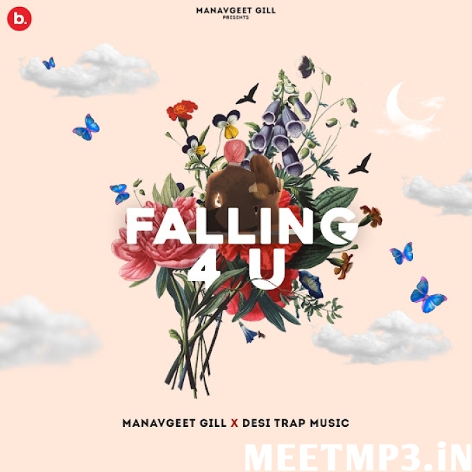 Falling 4 U Manavgeet Gill-(MeetMp3.In).mp3