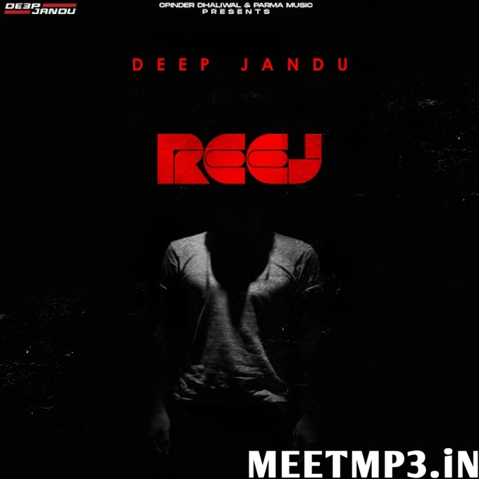 Reej Deep Jandu-(MeetMp3.In).mp3