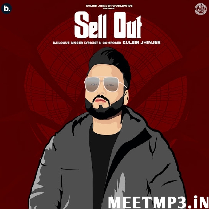 Sell Out Kulbir Jhinjer-(MeetMp3.In).mp3