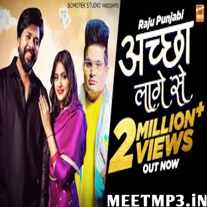 Tera Rusna Manana Mera Time Par Na Aana Raju Punjabi-(MeetMp3.In).mp3