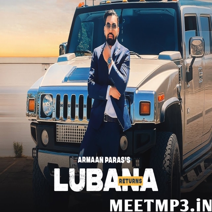 Lubana Returns Armaan Paras-(MeetMp3.In).mp3