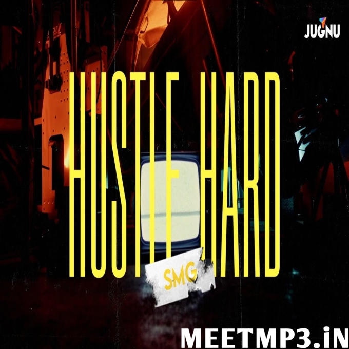 Hustle Hard-(MeetMp3.In).mp3