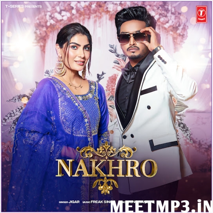 Nakhro Jigar-(MeetMp3.In).mp3