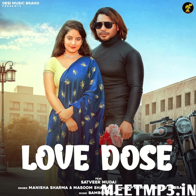 Love Dose Masoom Sharma, Manisha Sharma-(MeetMp3.In).mp3