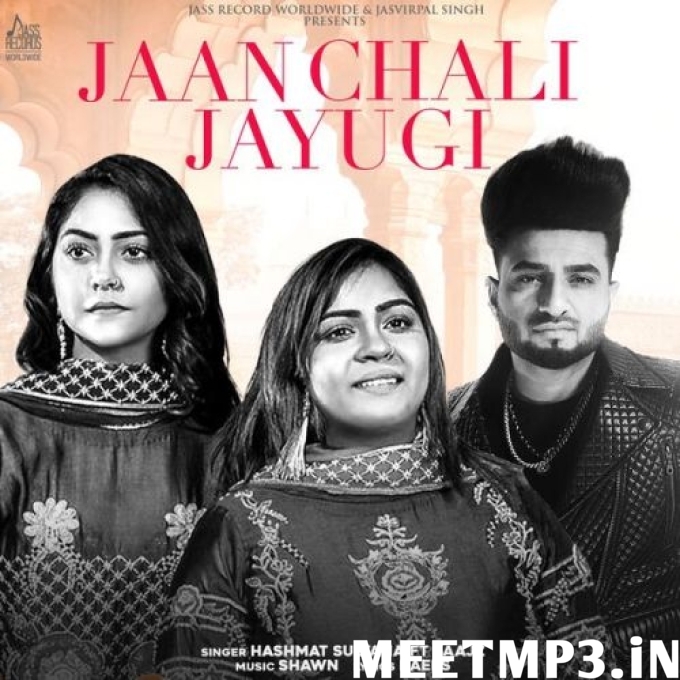 Jaan Chali Jayugi Hashmat Sultana-(MeetMp3.In).mp3