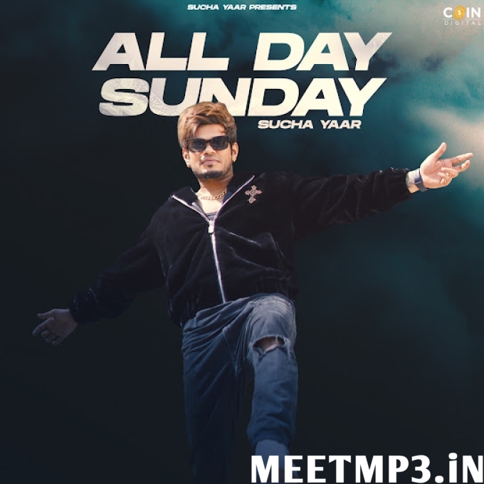 All Day Sunday Sucha Yaar-(MeetMp3.In).mp3