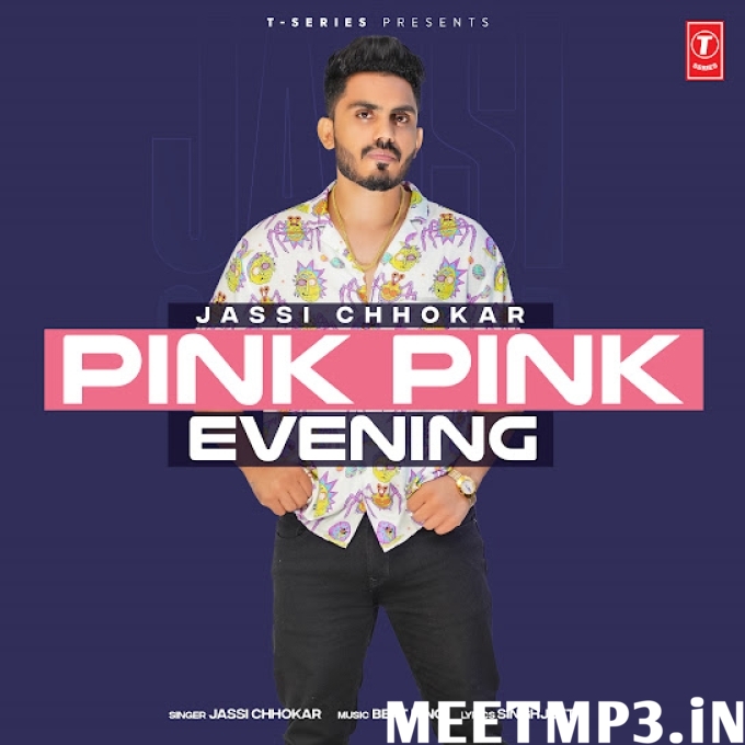 Pink Pink Evening Jassi Chhokar-(MeetMp3.In).mp3