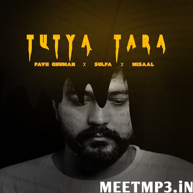 Tutya Tara Pavii Ghuman-(MeetMp3.In).mp3