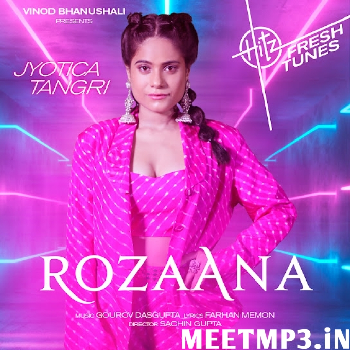 Rozaana 	Jyotica Tangri-(MeetMp3.In).mp3