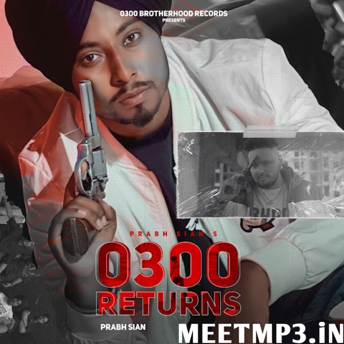 0300 Returns Prabh Sian-(MeetMp3.In).mp3