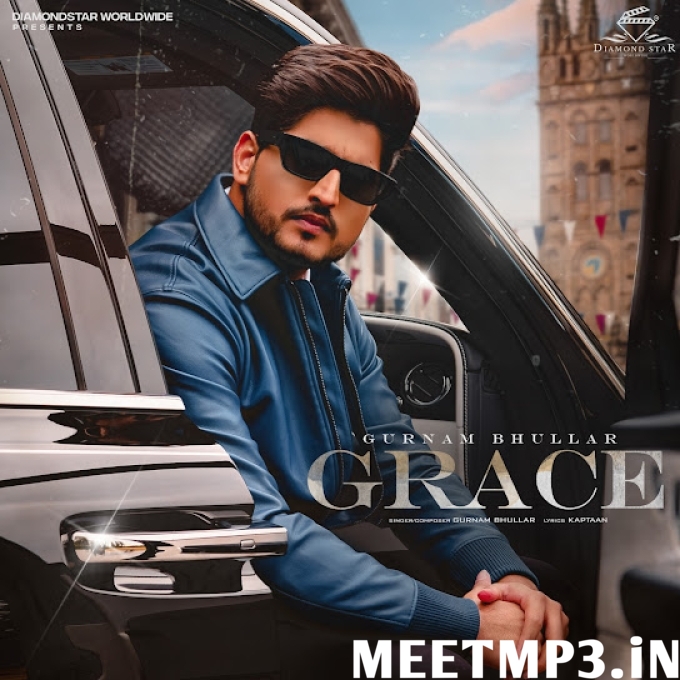 Grace Gurnam Bhullar-(MeetMp3.In).mp3