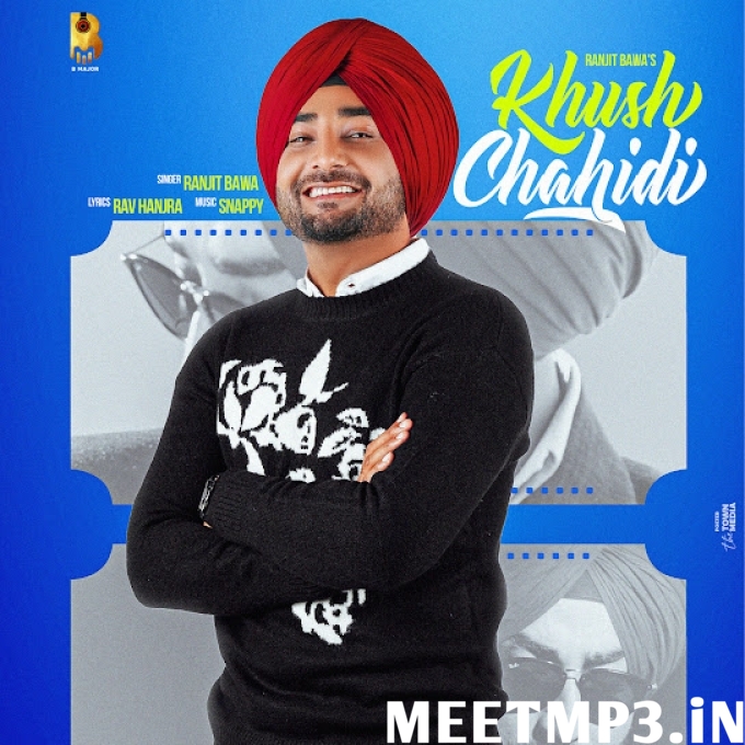 Khush Chahidi Ranjit Bawa-(MeetMp3.In).mp3