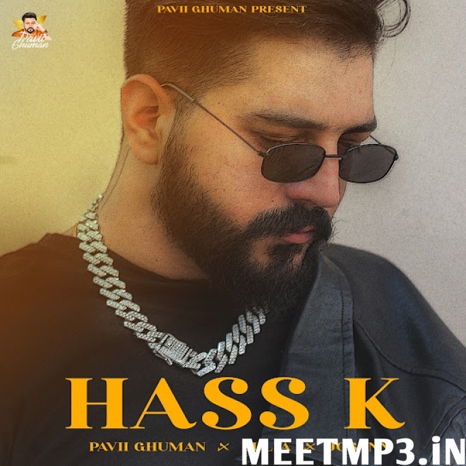 Hass K Pavii Ghuman-(MeetMp3.In).mp3