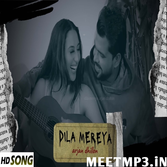 Dila Mereya Arjan Dhillon-(MeetMp3.In).mp3