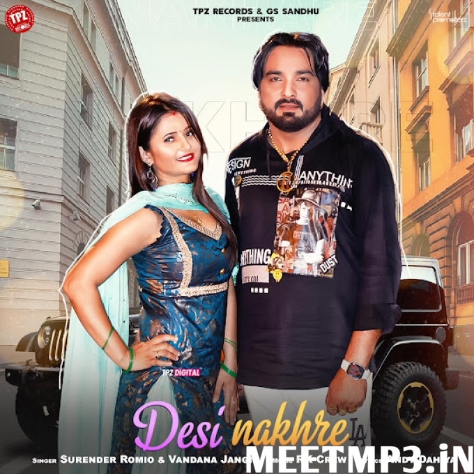 Desi Nakhre Surender Romio-(MeetMp3.In).mp3