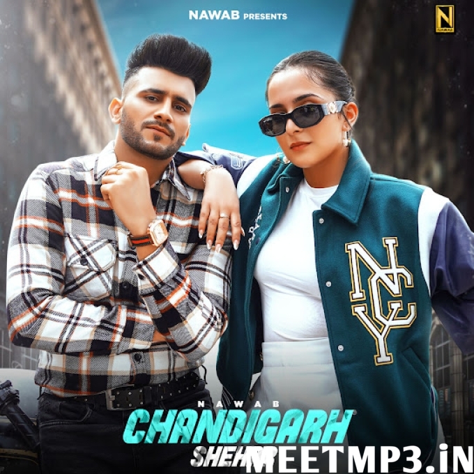 Chandigarh Shehar Nawab-(MeetMp3.In).mp3